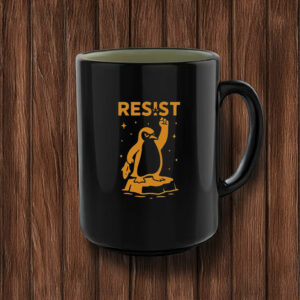 Resist Penguin Racerback, Funny Anti Trump 2025 Mug