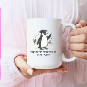 Penguin Political, Funny Don't Tread on Me Mug