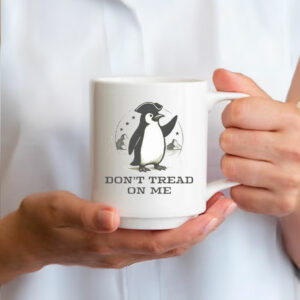 Penguin Political, Funny Don't Tread on Me Mug