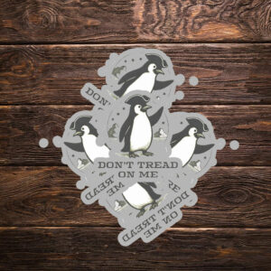 Penguin Political, Funny Don't Tread on Me Sticker, Car Magnet