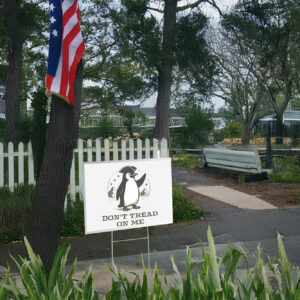 Penguin Political, Funny Don't Tread on Me Yard Sign