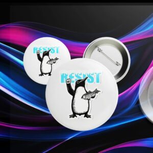 RESIST Penguin Buttons