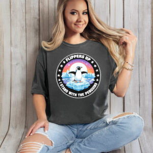Resist Penguin Activism Graphic Design Flippers Up I Stand With The Penguins T-Shirt