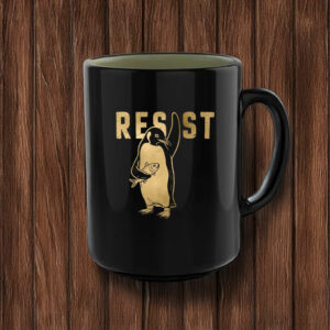 Resist Penguin Anti Trump Mug