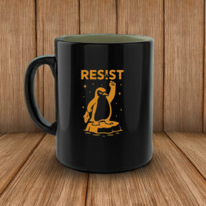 Resist Penguin Racerback, Funny Anti Trump 2025 Mug