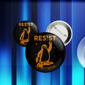 Resist Penguin Racerback, Funny Anti Trump Button