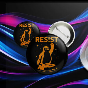 Resist Penguin Racerback, Funny Anti Trump Button