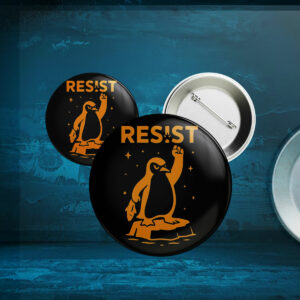 Resist Penguin Racerback, Funny Anti Trump Button