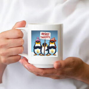 Resist Tariffs, Penguins Against Tariffs Anti Trump Mug